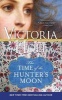 The Time of the Hunter's Moon (Paperback) - Victoria Holt Photo