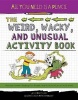 All You Need is a Pencil - The Weird, Wacky, and Unusual Activity Book (Paperback) - Joe Rhatigan Photo