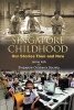 Singapore Childhood - Our Stories Then and Now (Paperback) - Jaime Koh Photo