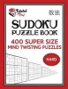  Sudoku Puzzle Book, 400 Hard Super Size Mind Twisting Puzzles - One Gigantic Puzzle Per Letter Size Page (Paperback) - Twisted Mind Photo