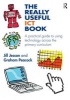 The Really Useful ICT Book - A Practical Guide to Using Technology Across the Primary Curriculum (Paperback, New) - Graham Peacock Photo