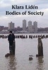 Klara Liden - Bodies of Society (Paperback) - Massimiliano Gioni Photo