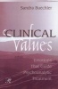 Clinical Values - Emotions That Guide Psychoanalytic Treatment (Paperback, New) - Sandra Buechler Photo