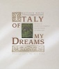 Italy of My Dreams - The Story of an American Designer's Real Life Passion for Italian Style (Hardcover, Firsttion) - Matthew White Photo