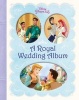 A Royal Wedding Album (Disney Princess) (Hardcover) - Andrea Posner Sanchez Photo