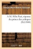 A M. Felix Pyat, Reponse Du Prince Des Critiques (French, Paperback) - Mathieu Dairnvaell G M Photo