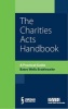 The Charities Act Handbook - A Practical Guide to the Charities Act (Paperback) - Stephen Lloyd Photo