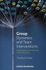 Group Dynamics and Team Interventions - Understanding and Improving Team Performance (Hardcover) - Timothy M Franz Photo