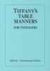 Tiffany's Table Manners for Teenagers (Hardcover, 50th anniversary ed) - Walter Hoving Photo