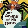 Oxford Reading Tree Traditional Tales: Level 8: How Anansi Got His Stories (Paperback) - Trish Cooke Photo