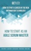 Get I.T.! How to Start a Career in the New Information Technology - How to Start as an Agile Scrum Master (Paperback) - Zorina Alliata Photo