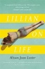 Lillian on Life (Paperback) - Alison Jean Lester Photo