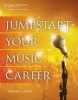 Jumpstart Your Music Career (Paperback, 2nd International edition) - Simon Cann Photo