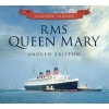 RMS Queen Mary (Paperback) - Andrew Britton Photo