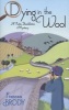 Dying in the Wool (Paperback) - Frances Brody Photo