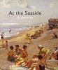 At the Seaside in Pictures (Hardcover) - Helen Bate Photo