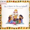 Starting School: Do I Have to Go to School? (Paperback) - Pat Thomas Photo