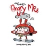 The Me Me Me's - Angry Me (Paperback) - Annabelle Neilson Photo