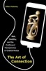 The Art of Connection - Risk, Mobility, and the Crafting of Transparency in Coastal Kenya (Hardcover) - Dillon Mahoney Photo