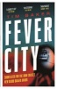 Fever City - A Thriller (Paperback, Main) - Tim Baker Photo