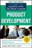 The McGraw-Hill 36-Hour Course Product Development (Paperback) - Andrea Belz Photo