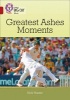 Greatest Ashes Moments - Band 14/Ruby (Paperback) - Nick Hunter Photo