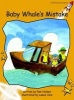 Baby Whale's Mistake, Level 4 - Fluency (Paperback, International edition) - Pam Holden Photo