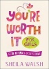 You're Worth it for Girls - God Thinks You Rock! (Paperback) - Sheila Walsh Photo