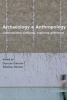 Archaeology and Anthropology - Understanding Similarity, Exploring Difference (Paperback) - Duncan Garrow Photo