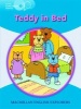 Little Explorers: Teddy in Bed (Paperback) - Gill Budgell Photo