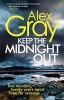 Keep the Midnight Out (Paperback) - Alex Gray Photo