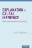 Explanation in Causal Inference - Methods for Mediation and Interaction (Hardcover) - Tyler VanderWeele Photo