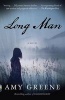 Long Man (Paperback) - Amy Greene Photo