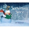 Snowman's Story (Hardcover) - Will Hillenbrand Photo