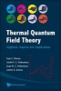 Thermal Quantum Field Theory - Algebraic Aspects and Applications (Hardcover) - Adolfo PC Malbouisson Photo