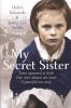 My Secret Sister - Jenny Lucas and Helen Edwards' Family Story (Paperback, Main Market Ed.) - Jenny Lee Smith Photo