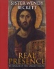 Real Presence - Sister Wendy on the Earliest Icons (Hardcover) - Wendy Beckett Photo