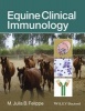 Equine Clinical Immunology (Hardcover) - M Julia B Felippe Photo