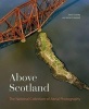 Above Scotland - The National Collection of Aerial Photography (Paperback) - James Crawford Photo