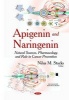 Apigenin & Naringenin - Natural Sources, Pharmacology & Role in Cancer Prevention (Hardcover) - Nilus M Stacks Photo