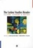 The Latino Studies Reader - Culture, Politics and Society (Paperback, New) - Antonia Darder Photo