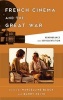 French Cinema and the Great War - Remembrance and Representation (Hardcover) - Marcelline Block Photo