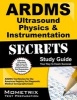 ARDMS Ultrasound Physics & Instrumentation Exam Secrets Study Guide - Unofficial ARDMS Test Review for the American Registry for Diagnostic Medical Sonography Exam (Paperback) - Mometrix Media Photo