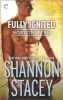 Fully Ignited (Paperback) - Shannon Stacey Photo