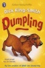 Dumpling (Paperback, New Ed) - Dick King Smith Photo