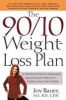 The 90/10 Weight-Loss Plan - A Scientifically Desinged Balance of Healthy Foods and Fun Foods (Paperback, 1st St. Martin's Griffin ed) - Joy Bauer Photo