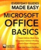 Microsoft Office Basics - Expert Advice, Made Easy (Paperback, New edition) - Roger Laing Photo