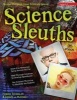 Science Sleuths - Solving Mysteries Using Scientific Inquiry (Paperback) - Howard Schindler Photo