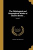 The Philological and Biographical Works of Charles Butler ..; Volume 2 (Paperback) - Charles 1750 1832 Butler Photo