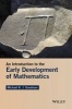 An Introduction to the Early Development of Mathematics (Paperback) - Michael K J Goodman Photo